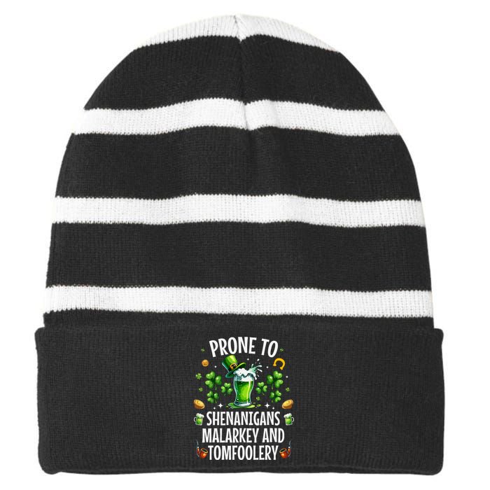 Prone To Shenanigans Malarkey Tomfoolery St Patricks Striped Beanie with Solid Band