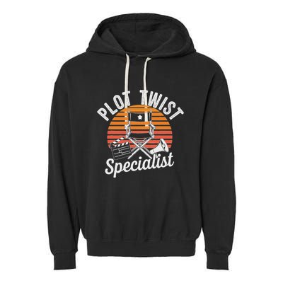 Plot Twist Specialist Film Director Filmmaker Movie Garment-Dyed Fleece Hoodie