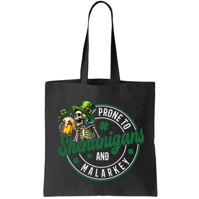 Prone To Shenanigans And Malarkey St Patricks Day Bag