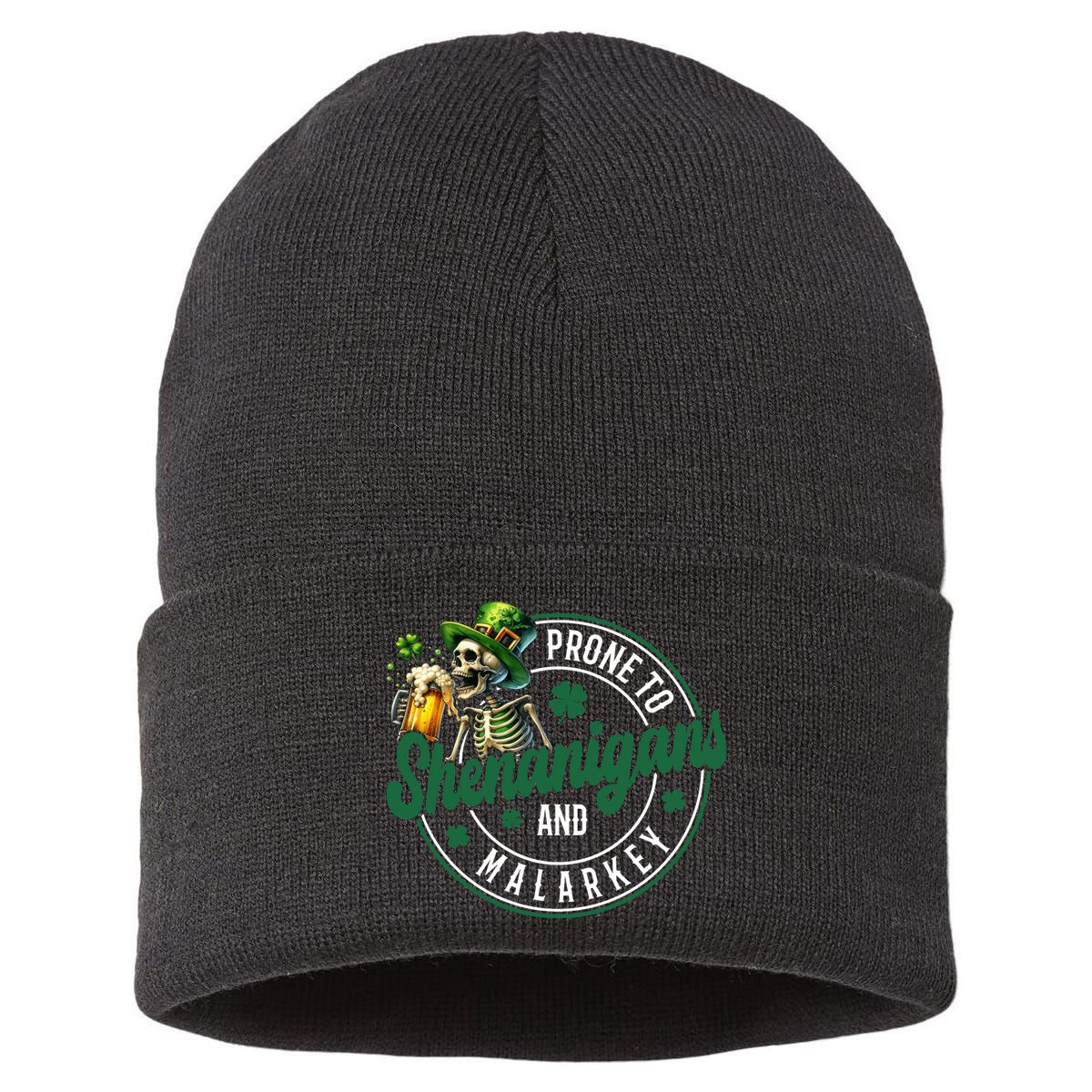 Prone To Shenanigans And Malarkey St Patricks Day Sustainable Knit Beanie