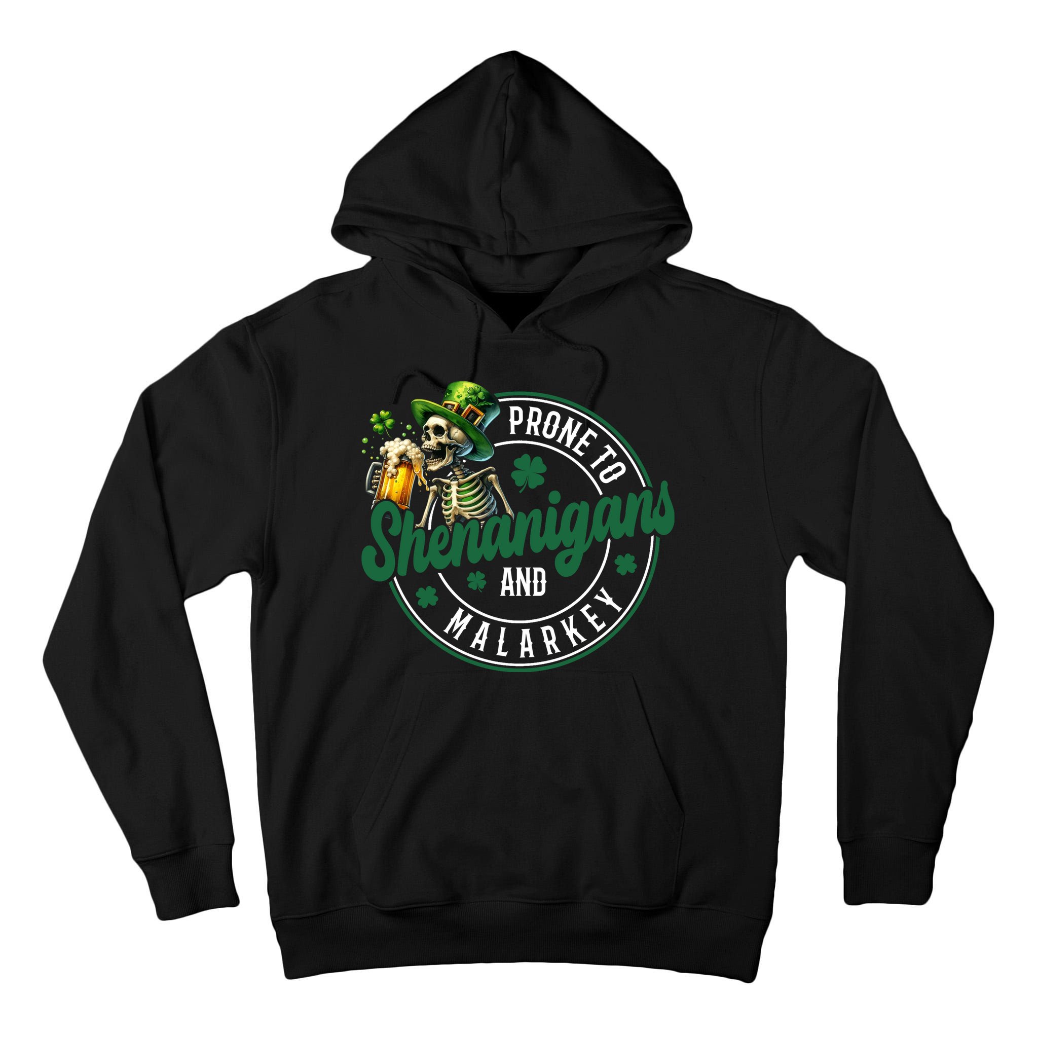 Prone To Shenanigans And Malarkey St Patricks Day Tall Hoodie