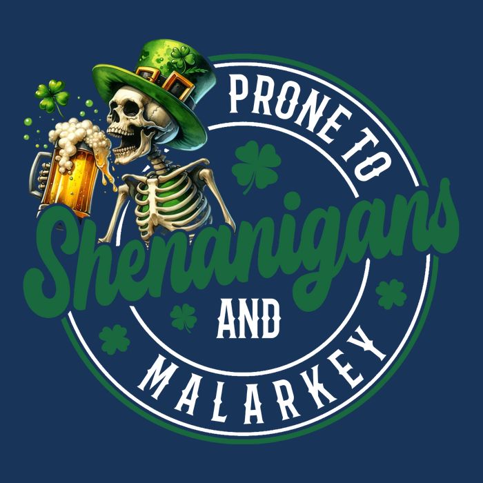 Prone To Shenanigans And Malarkey St Patricks Day Infant Baby Jersey Bodysuit