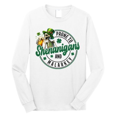 Prone To Shenanigans And Malarkey St Patricks Day Long Sleeve Shirt