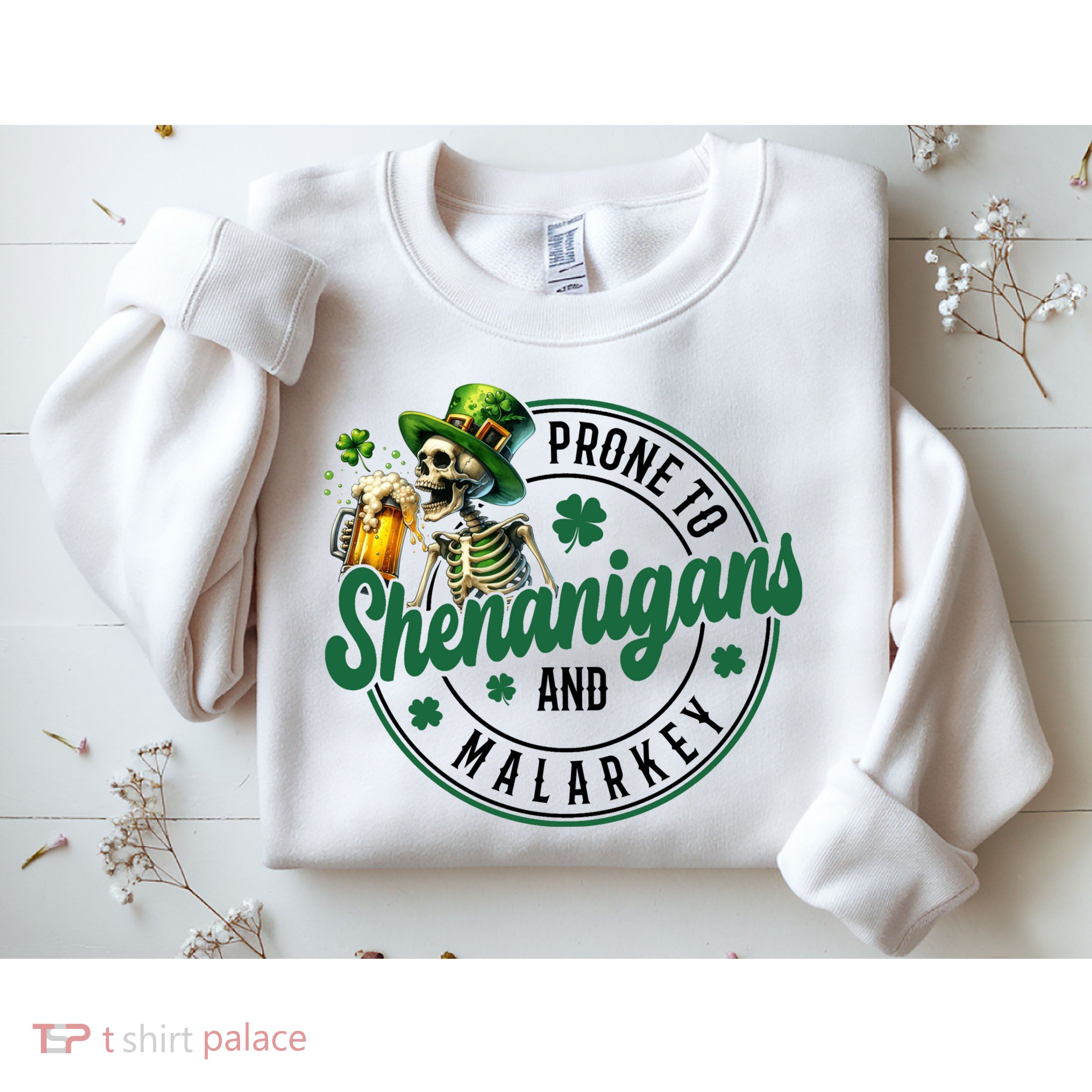Prone To Shenanigans And Malarkey St Patricks Day Sweatshirt