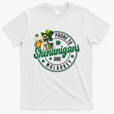 Prone To Shenanigans And Malarkey St Patricks Day T-Shirt