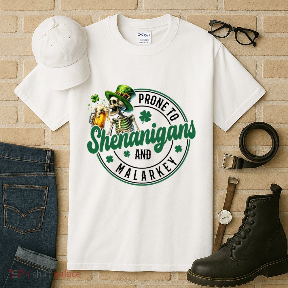Prone To Shenanigans And Malarkey St Patricks Day Tall T-Shirt