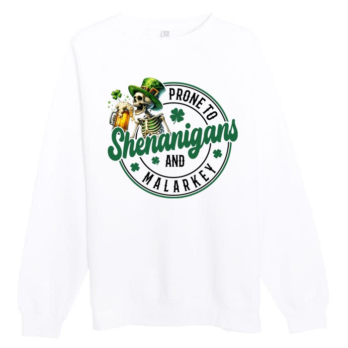 Prone To Shenanigans And Malarkey St Patricks Day Premium Crewneck Sweatshirt