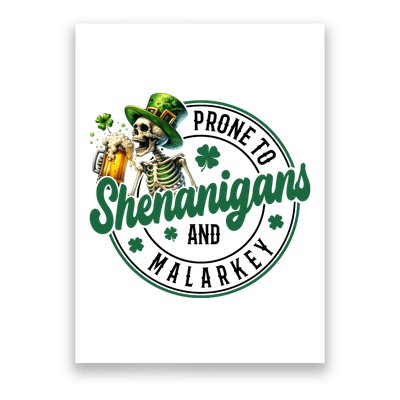 Prone To Shenanigans And Malarkey St Patricks Day Poster
