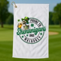 Prone To Shenanigans And Malarkey St Patricks Day Golf Towel