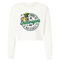 Prone To Shenanigans And Malarkey St Patricks Day Cropped Pullover Crew
