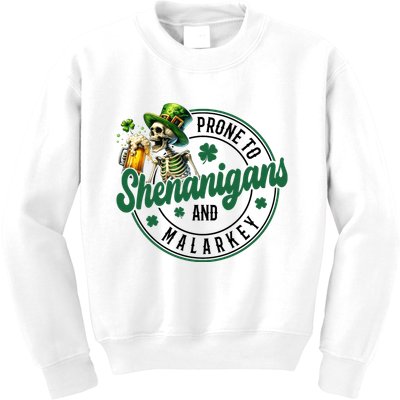 Prone To Shenanigans And Malarkey St Patricks Day Kids Sweatshirt