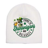 Prone To Shenanigans And Malarkey St Patricks Day Short Acrylic Beanie