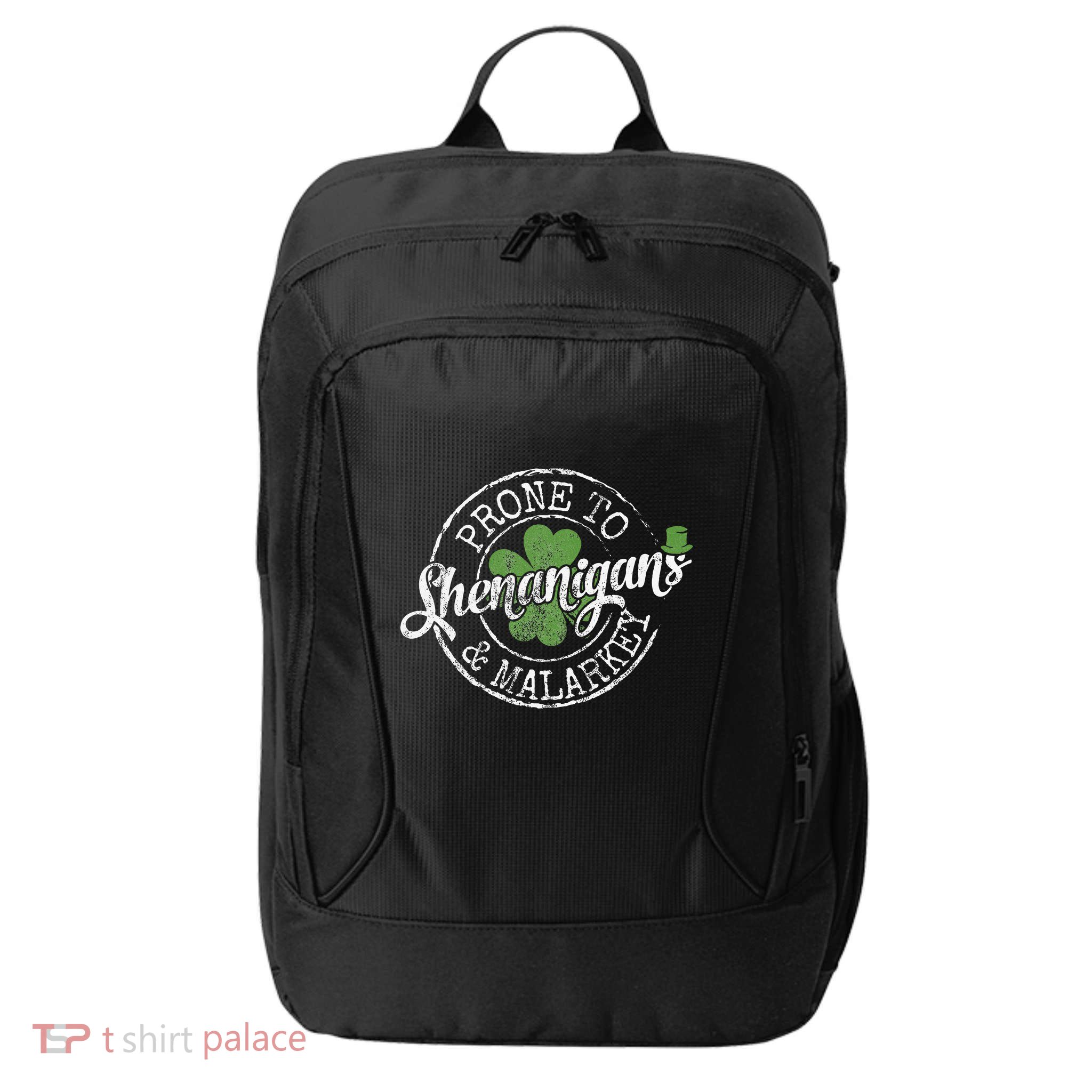 Prone To Shenanigans & Malarkey Fun Clovers St Patrick's Day City Backpack
