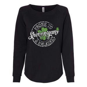 Prone To Shenanigans & Malarkey Fun Clovers St Patrick's Day Womens California Wash Sweatshirt