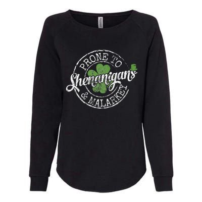 Prone To Shenanigans & Malarkey Fun Clovers St Patrick's Day Womens California Wash Sweatshirt