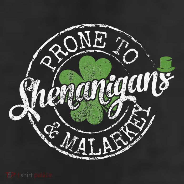Prone To Shenanigans & Malarkey Fun Clovers St Patrick's Day 25L Jumbo Tote