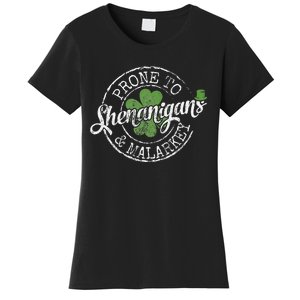 Prone To Shenanigans & Malarkey Fun Clovers St Patrick's Day Women's T-Shirt