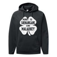 Prone To Shenanigans And Malarkey Funny St Patricks Day Performance Fleece Hoodie