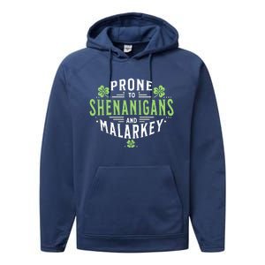 Prone To Shenanigans & Malarkey Fun Clovers St Patrick's Day Performance Fleece Hoodie