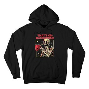 Pharmacy Tech Skeleton ThatS Backorder Funny Halloween Hoodie