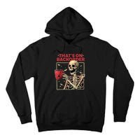 Pharmacy Tech Skeleton ThatS Backorder Funny Halloween Tall Hoodie