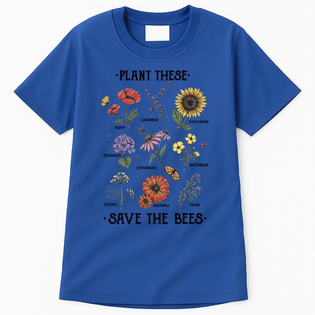 Plant These Save The Bees Flowers Gardening Gift Tall T-Shirt