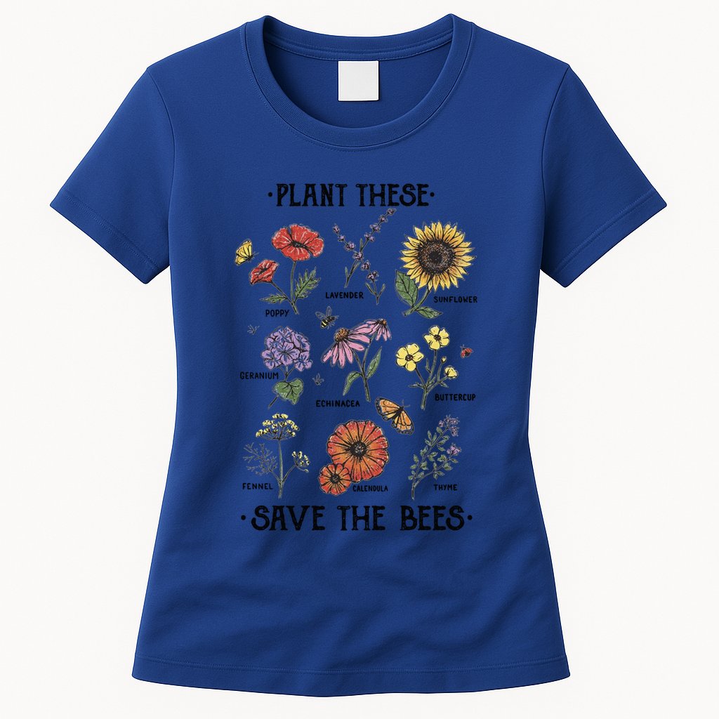 Plant These Save The Bees Flowers Gardening Gift Womens T-Shirt