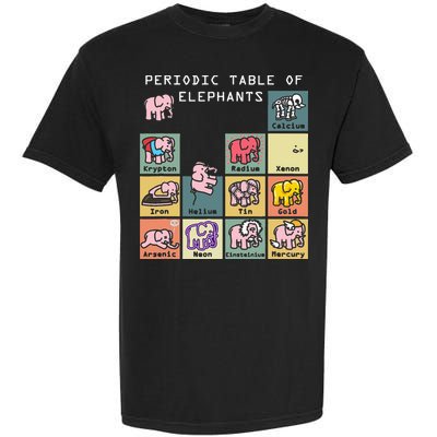Periodic Table Science Club Biology Teacher Elephant Lover Garment-Dyed Heavyweight T-Shirt