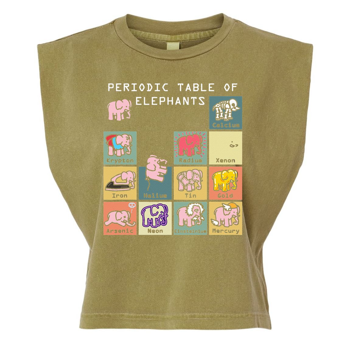 Periodic Table Science Club Biology Teacher Elephant Lover Garment-Dyed Women's Muscle Tee