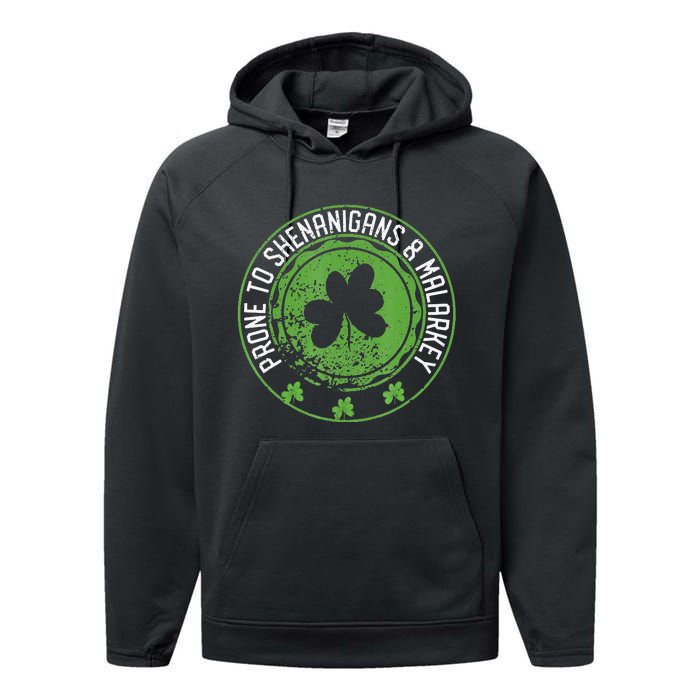 Prone To Shenanigans &amp Malarkey Fun Clovers St Patrick's Day Performance Fleece Hoodie