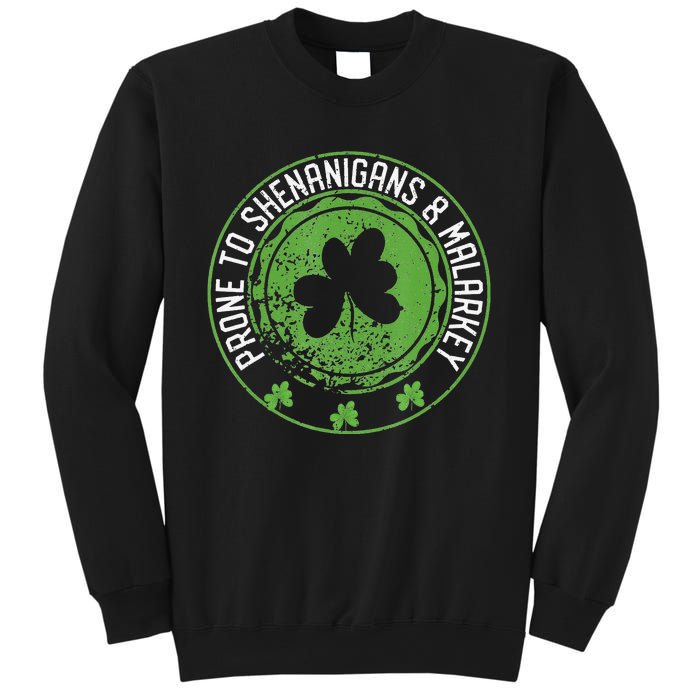 Prone To Shenanigans &amp Malarkey Fun Clovers St Patrick's Day Sweatshirt