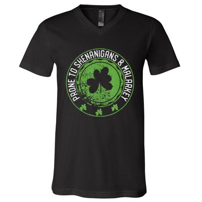 Prone To Shenanigans &amp Malarkey Fun Clovers St Patrick's Day V-Neck T-Shirt