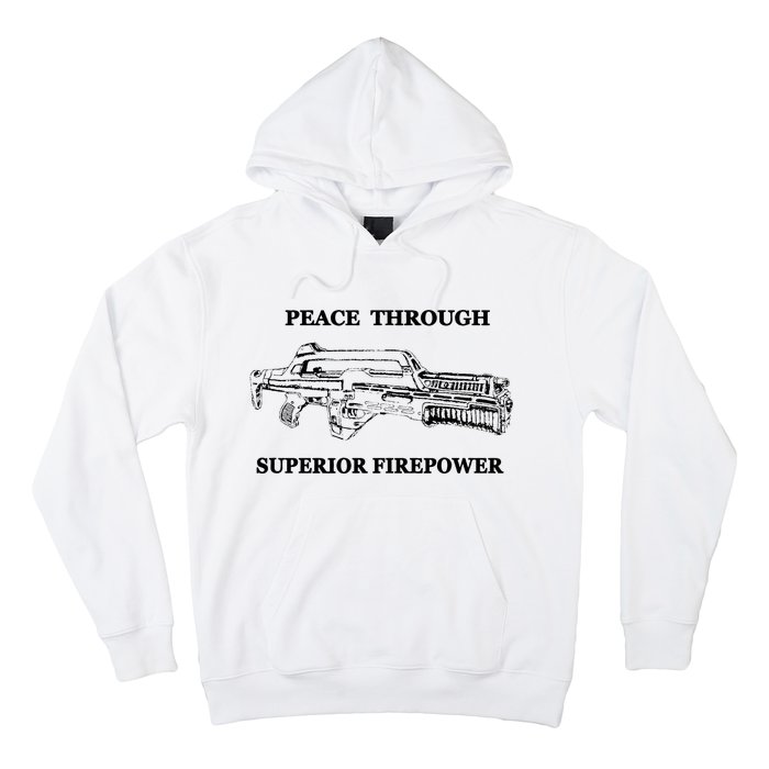 Peace Through Superior Firepower Retro 80S Sci Fi Hoodie