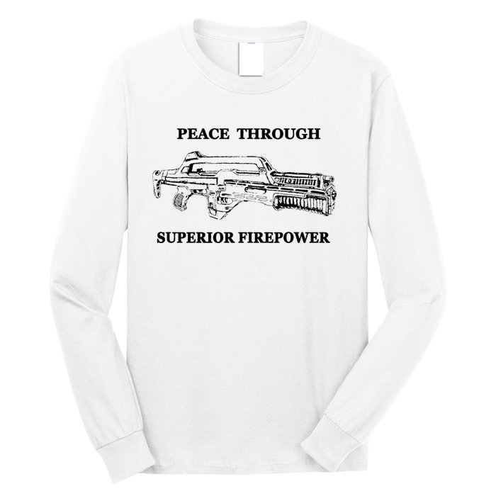 Peace Through Superior Firepower Retro 80S Sci Fi Long Sleeve Shirt