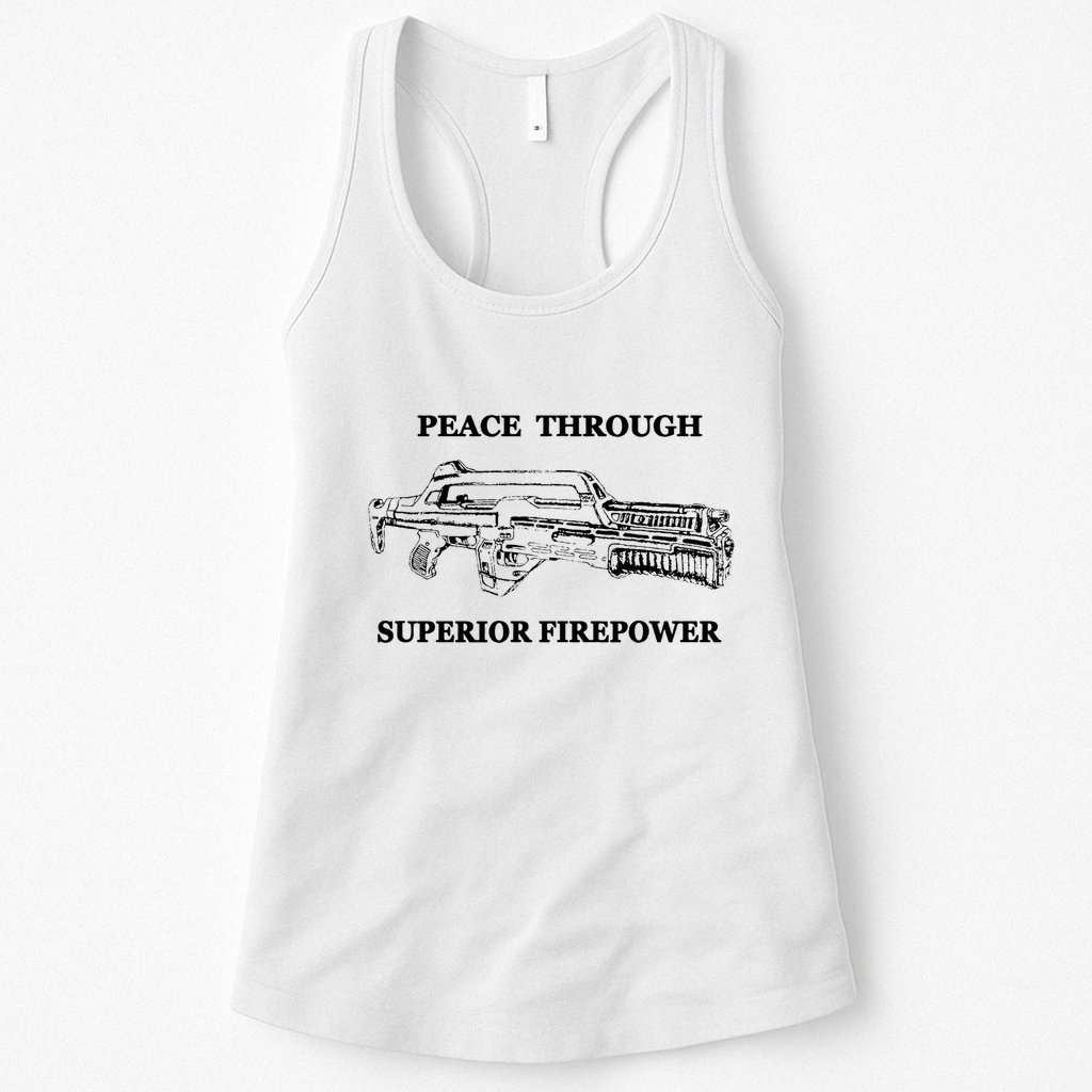 Peace Through Superior Firepower Retro 80S Sci Fi Womens Tank Top