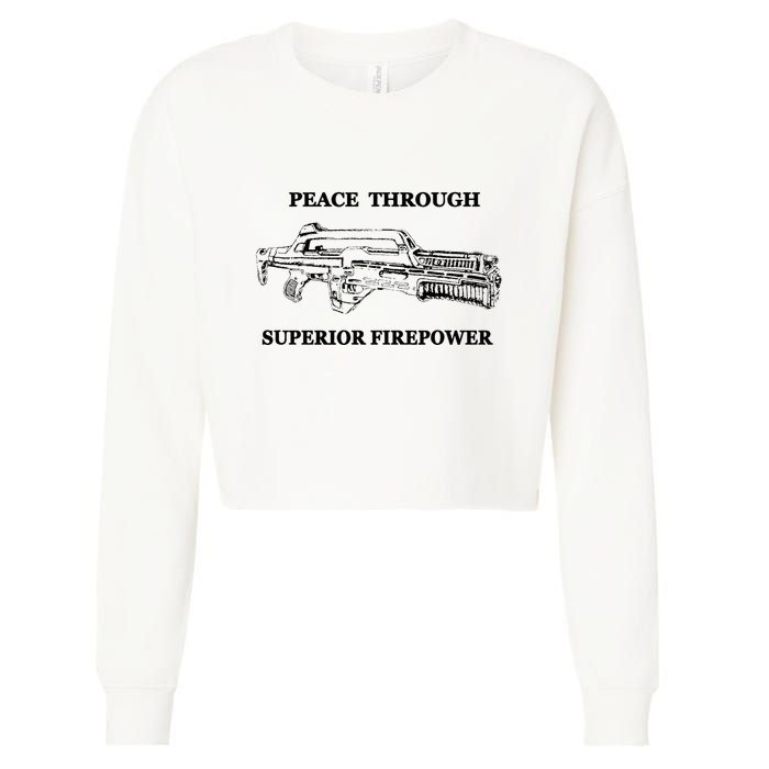 Peace Through Superior Firepower Retro 80S Sci Fi Cropped Pullover Crew