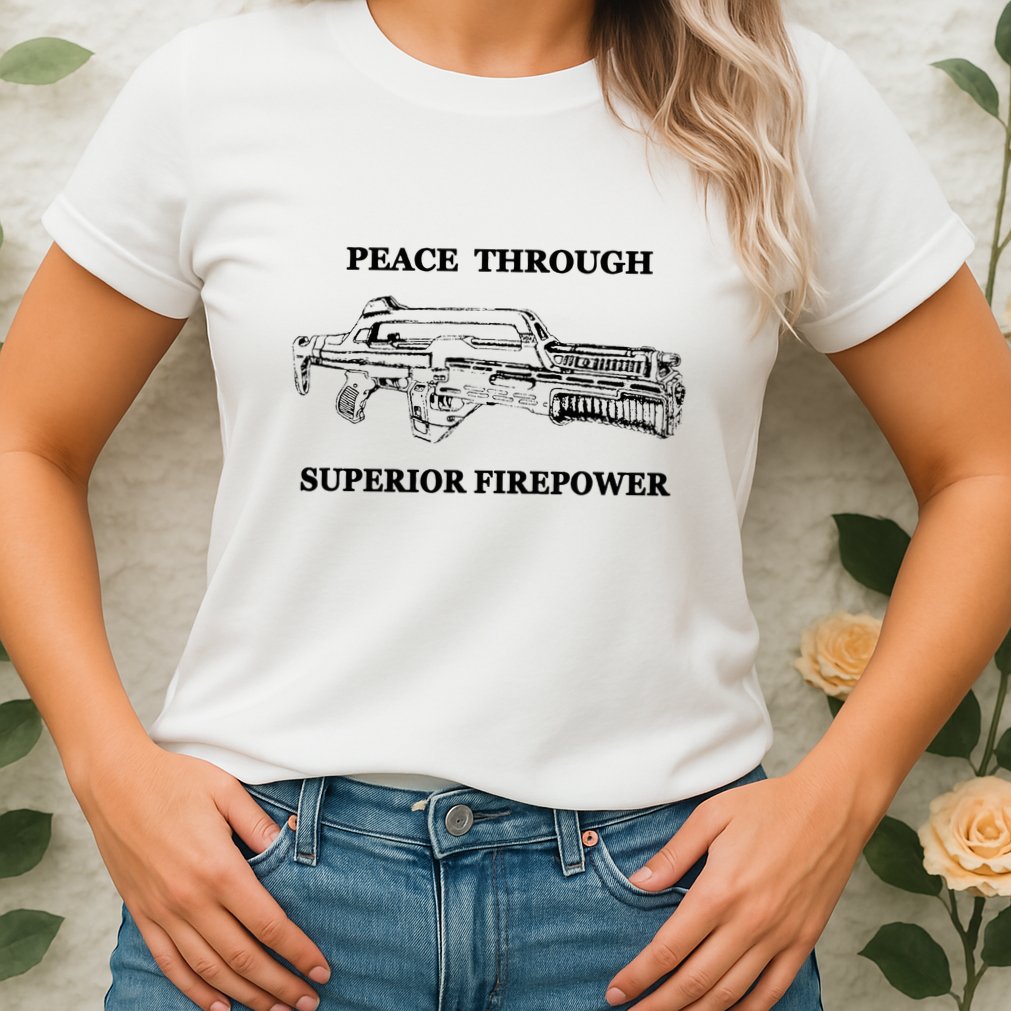 Peace Through Superior Firepower Retro 80S Sci Fi Womens T-Shirt