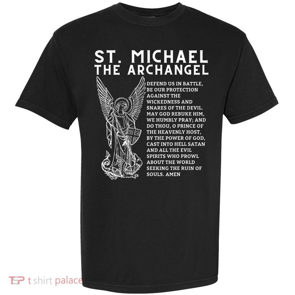 Prayer To St. Michael The Archangel Print Christian Garment-Dyed Heavyweight T-Shirt