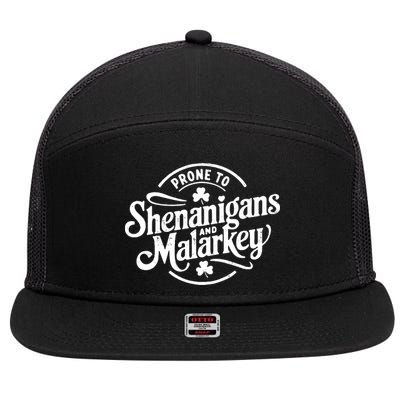 Prone To Shenanigans Malarkey Funny Clovers St Patricks Day 7 Panel Mesh Trucker Snapback Hat