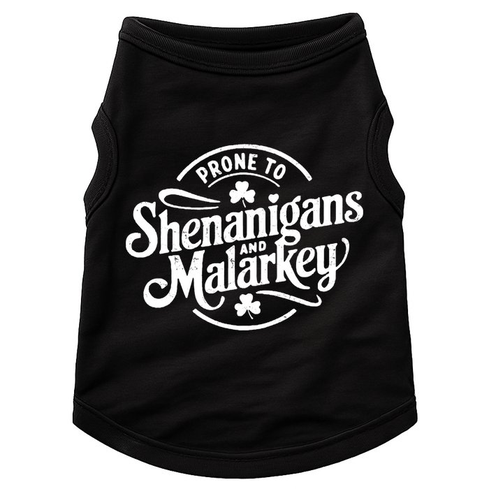Prone To Shenanigans Malarkey Funny Clovers St Patricks Day Doggie Tank