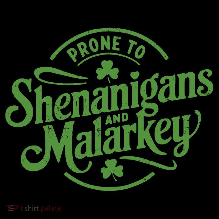 Prone To Shenanigans Malarkey Funny Clovers St Patricks Day Mug