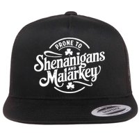 Prone To Shenanigans Malarkey Funny Clovers St Patricks Day Flat Bill Trucker Hat