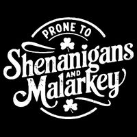 Prone To Shenanigans Malarkey Funny Clovers St Patricks Day 16 in Basic Backpack