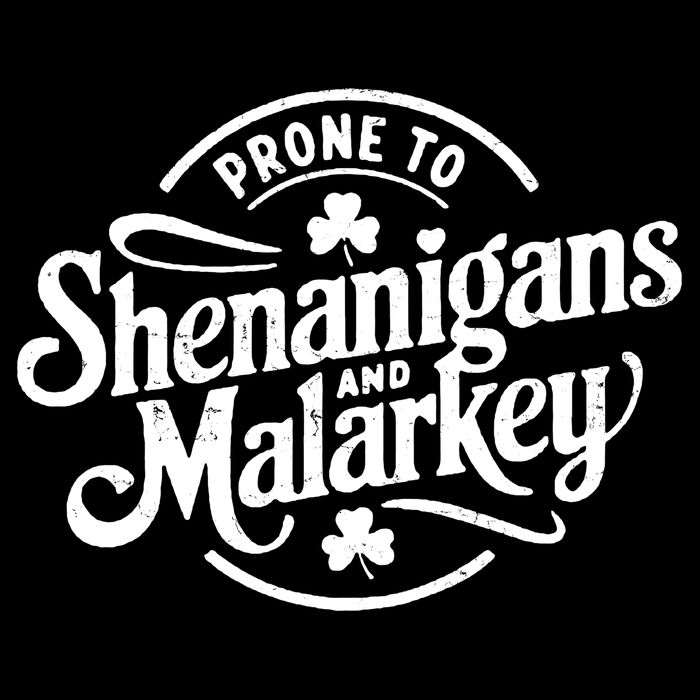 Prone To Shenanigans Malarkey Funny Clovers St Patricks Day 16 in Basic Backpack