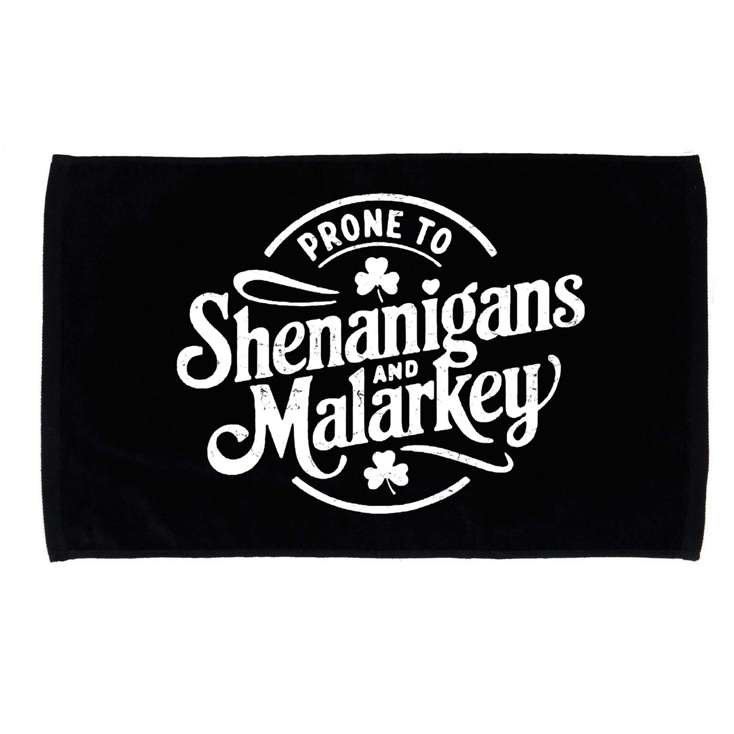 Prone To Shenanigans Malarkey Funny Clovers St Patricks Day Microfiber Hand Towel