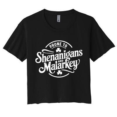 Prone To Shenanigans Malarkey Funny Clovers St Patricks Day Crop Top