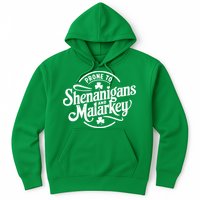 Prone To Shenanigans Malarkey Funny Clovers St Patricks Day Hoodie