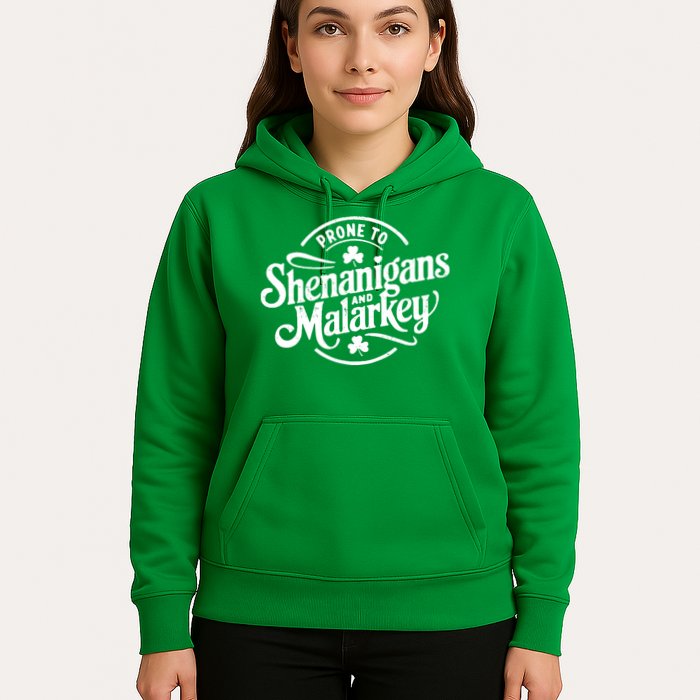 Prone To Shenanigans Malarkey Funny Clovers St Patricks Day Hoodie