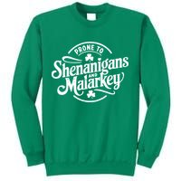 Prone To Shenanigans Malarkey Funny Clovers St Patricks Day Sweatshirt