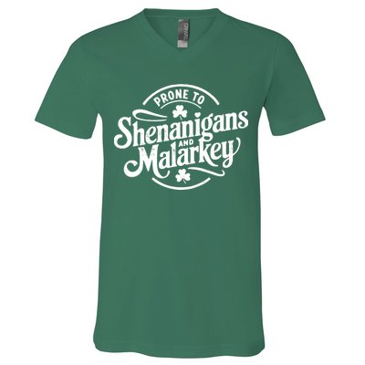 Prone To Shenanigans Malarkey Funny Clovers St Patricks Day V-Neck T-Shirt